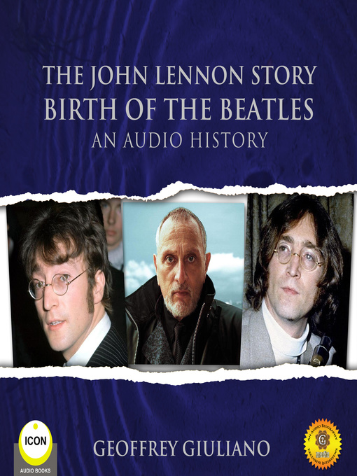 Title details for The John Lennon Story by Geoffrey Giuliano - Available